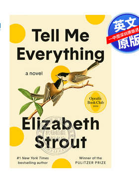 预售英文原版 告诉我一切 告诉我所有的事情 Tell Me Everything 星期日泰晤士报和纽约时报畅销书文学小说 普利策奖得主
