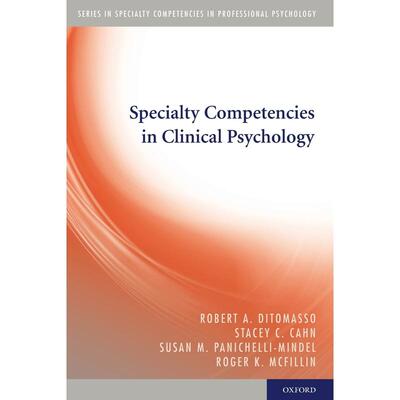预售【按需印刷】英文原版 Specialty Competencies in Clinical Psychology临床心理学专业能力 牛津大学出版 原版进口正版书籍