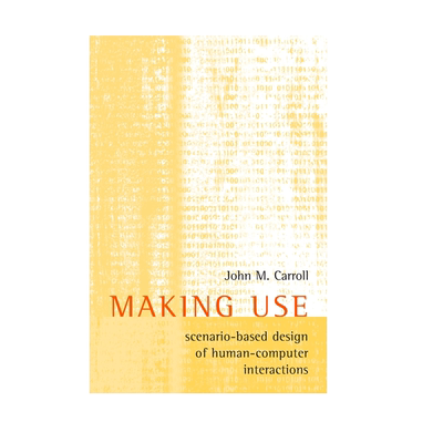 【预售 按需印刷】使用:基于场景的人机交互设计 Making Use  进口英文正版书籍
