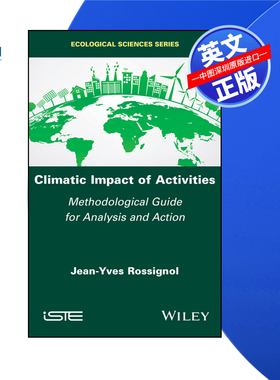 【预售 按需印刷】Wiley出版 活动的气候影响:分析和行动方法指南 Climatic Impact of Activities 进口英文正版书籍