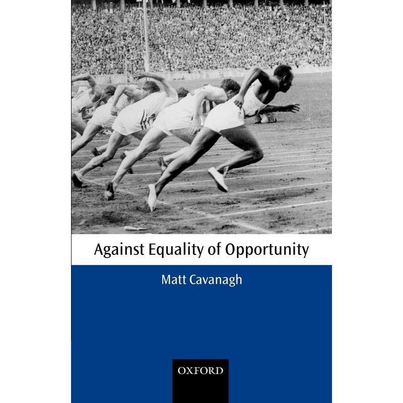 预售【按需印刷】英文原版 Against Equality of Opportunity反对机会平等 牛津大学出版 原版进口正版书籍