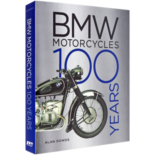 英文原版  宝马摩托车:100年 BMW Motorcycles : 100 Years 进口正版艺术画册 正版书籍