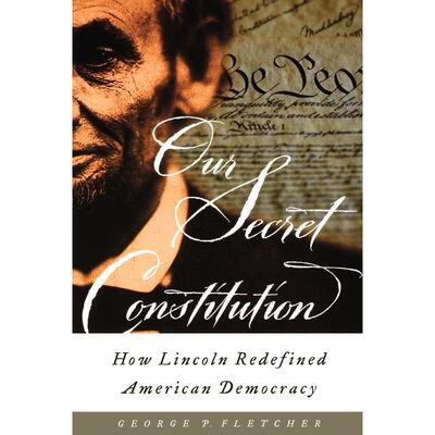 预售【按需印刷】英文原版 Our Secret Constitution我们的秘密宪法 牛津大学出版 原版进口正版书籍