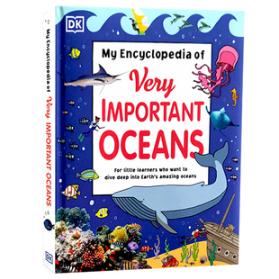 预售英文原版 DK幼儿百科系列 那些重要的海洋 My Encyclopedia of Very Important Oceans少儿科普儿童英语启蒙认知生物读物