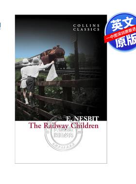 预售英文原版 铁路边的孩子们 The Railway Children 儿童文学 9-12岁 伊迪斯内斯比特 E. Nesbit