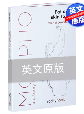 英文原版 艺术家解剖学 脂肪和皮肤折叠 人体素描教学图解案例 初学者指南 Morpho: Fat and Skin Folds: Anatomy for Artists