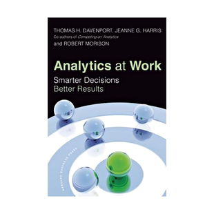 英文原版 工作中的分析:更明智的决策，更好的结果 Analytics at Work: Smarter Decisions, Better Results
