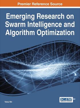 【预售 按需印刷】英文原版群体智能与算法优化的新兴研究Emerging Research on Swarm Intelligence and Algorithm Optimization
