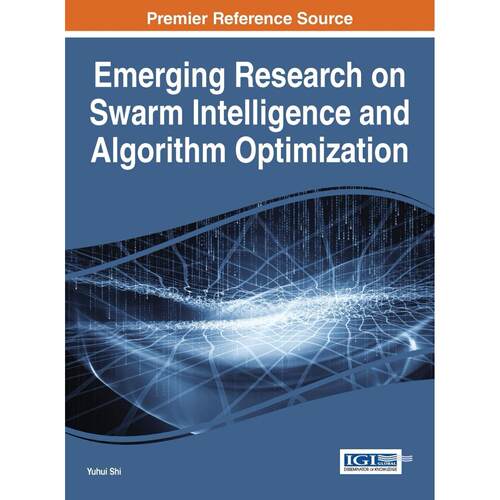 【预售 按需印刷】英文原版群体智能与算法优化的新兴研究Emerging Research on Swarm Intelligence and Algorithm Optimization