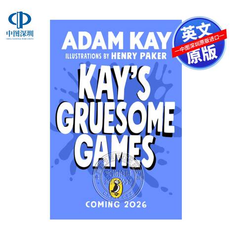 【9月发售】预售英文原版  Kays Gruesome Games 凯的可怕的游戏  Kay  Adam 青少年读物 平装 英版