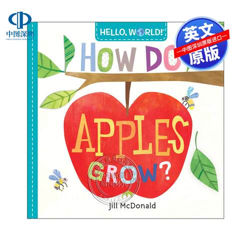 现货英文原版 你好 世界!苹果是如何生长的？ Hello  World! How Do Apples Grow?