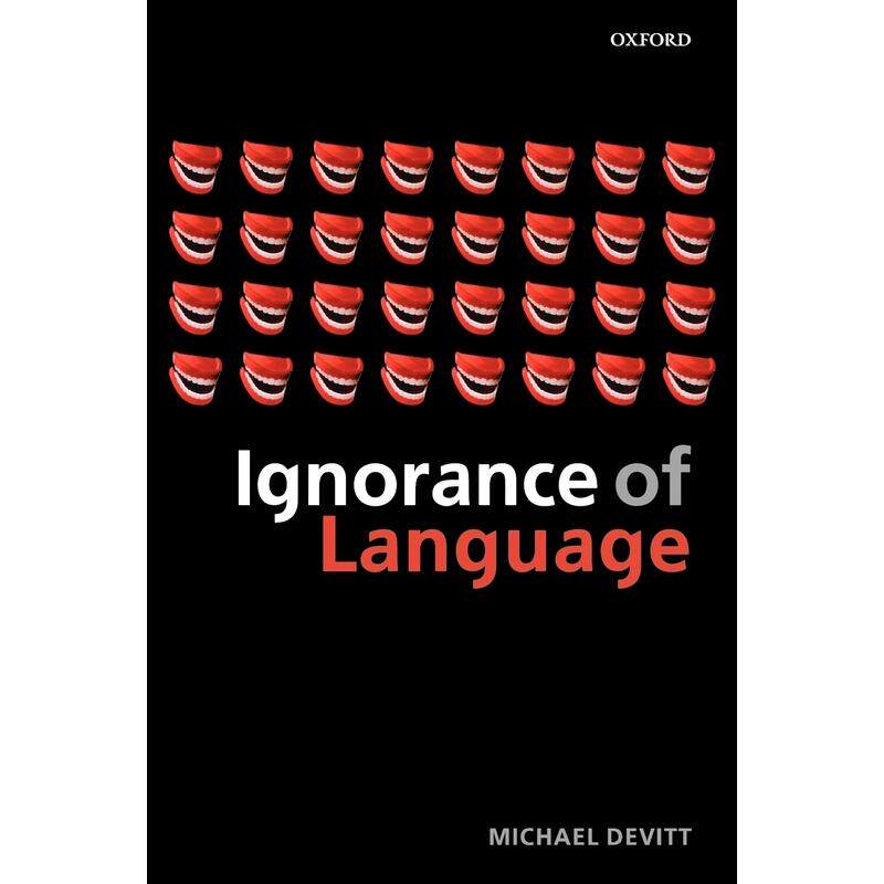 预售【按需印刷】英文原版 Ignorance of Language语言的无知 牛津大学出版 原版进口正版书籍