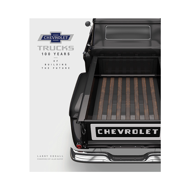 现货英文原版 雪佛兰卡车：100年发展史 精装艺术书 Chevrolet Trucks: 100 Years of Building the Future 汽车品牌发展指南画册