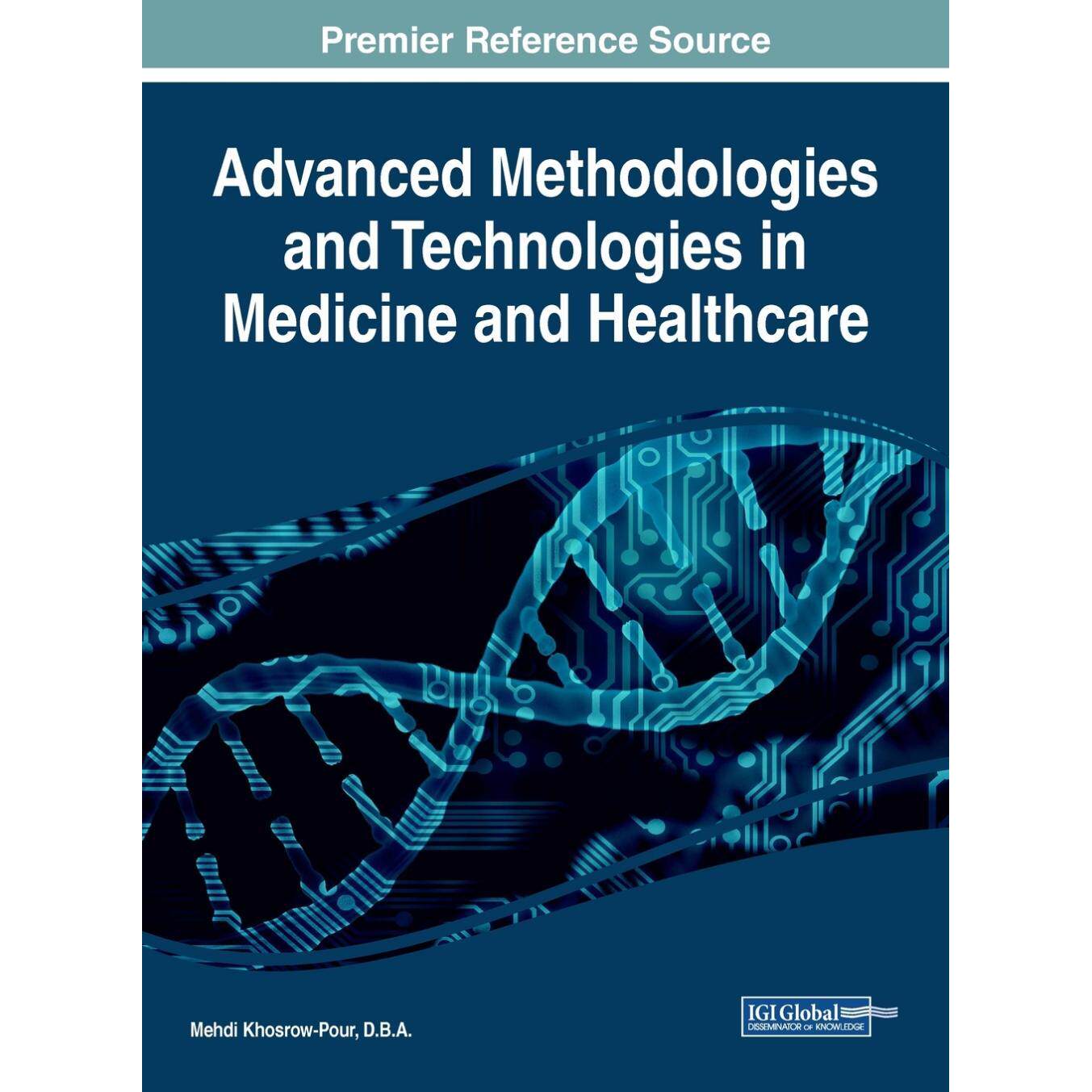 【预售 按需印刷】英文原版医学与医疗保健中的先进方法与技术Advanced Methodologies and Technologies in Medicine and Healthc