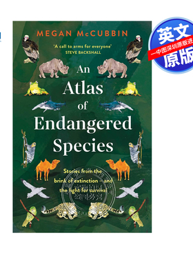 现货 英文原版 濒危物种地图集 An Atlas of Endangered Species 进口英文正版书籍
