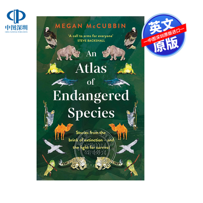 现货 英文原版 濒危物种地图集 An Atlas of Endangered Species 进口英文正版书籍