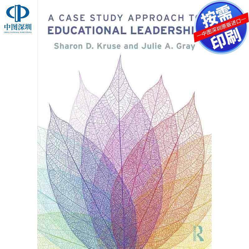 预售【按需印刷】英文原版 教育领导力案例研究方法 A Case Study Approach to Educational Leadership 原装进口正版书籍