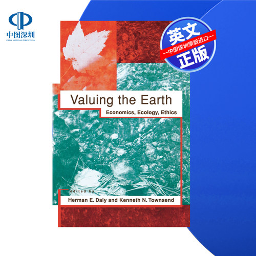 【预售 按需印刷】重视地球:经济学、生态学、伦理学 Valuing the Earth: Economics, Ecology, Ethics 进口英文正版书籍