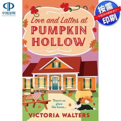【预售 按需印刷】英文原版  南瓜谷的爱与拿铁 Love and Lattes at Pumpkin Hollow 原版进口正版书籍