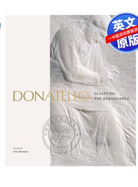 英文原版 多纳泰罗 雕刻文艺复兴时期的雕塑 精装艺术书 Donatello : Sculpting the Renaissance V&A展览画册画集