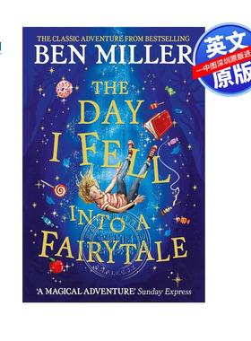 预售英文原版 我走进童话故事的那一天 The Day I Fell Into a Fairytale: The bestselling classic adventure
