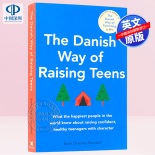 Way 宝妈宝爸教育养育小孩指导 如何让孩子幸福快乐 Teens Raising Danish The 育儿秘诀参考指南 丹麦育儿方式 英文原版