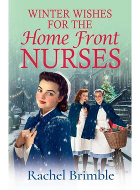 【预售 按需印刷】英文原版  前线护士的冬日愿望 Winter Wishes for the Home Front Nurses 原版进口正版书籍