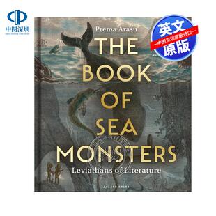 预售英文原版 海洋怪物之书 探索标志性文学作家作品著作中的海怪世界艺术书 The Book of Sea Monsters