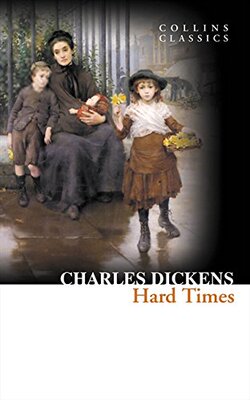 现货 英文原版 Hard Times (Collins Classics) 柯林斯经典文学：艰难时世 艰难岁月 查尔斯狄更斯 长篇小说 进口书 正版