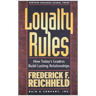 英文原版 哈佛商业评论 忠诚度规则 Loyalty Rules: How Today's Leaders Build Lasting Relationships 进口正版书籍