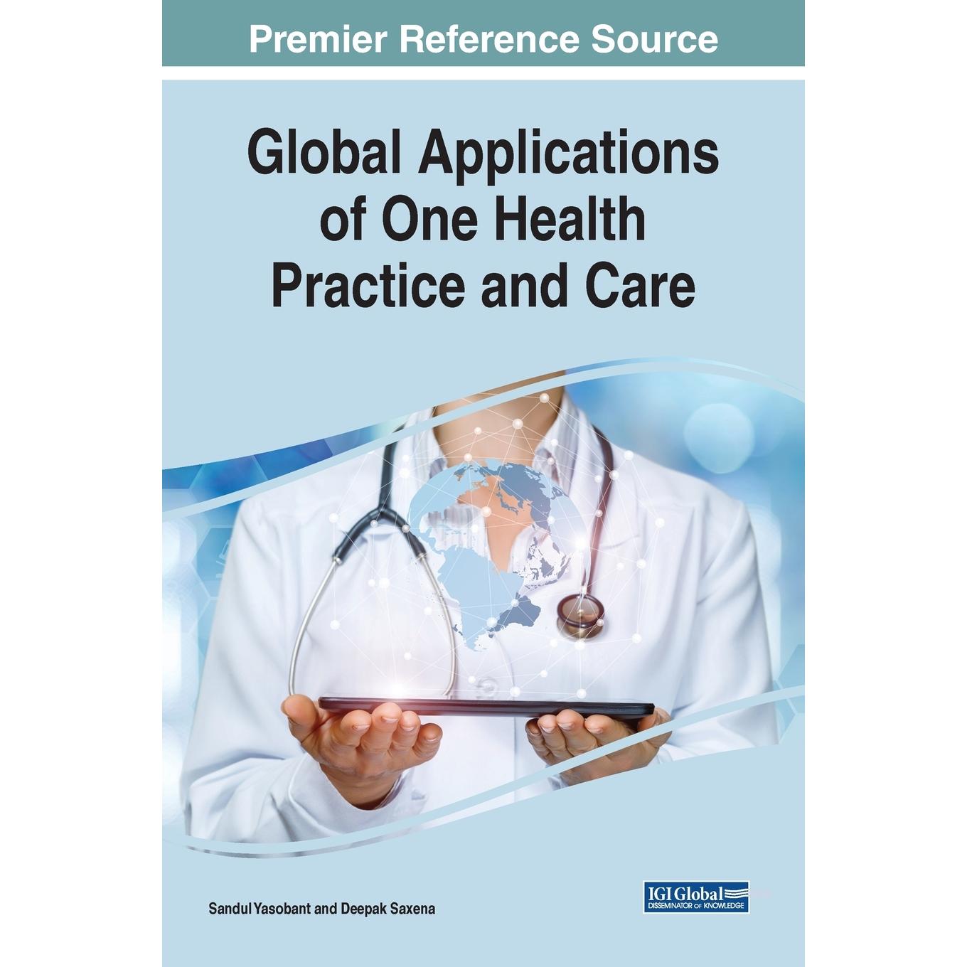 【预售 按需印刷】英文原版全球应用的一健康实践与护理Global Applications of One Health Practice and Care原装进口正版书籍