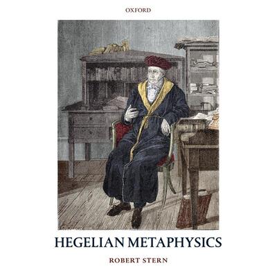 预售【按需印刷】英文原版 Hegelian Metaphysics黑格尔形而上学 牛津大学出版 原版进口正版书籍
