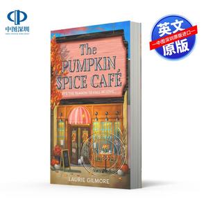 预售英文原版 南瓜香料咖啡馆 劳里·吉尔莫 畅销浪漫小说 The Pumpkin Spice Café