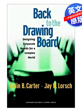 英文原版 从头再来 Back to the Drawing Board: Designing Corporate Boards for a Complex World
