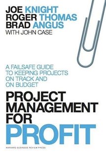 英文原版 以营利为目的的项目管理 精装 Project Management for Profit 确保项目正常运行和预算的故障保护指南 企业管理