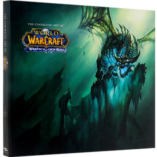 英文原版 魔兽世界电影设定集艺术书：巫妖王之怒 The Cinematic Art of World of Warcraft含150多幅图画 概念 暴雪 周边画册