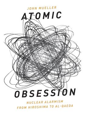 预售【按需印刷】英文原版 Atomic Obsession原子迷恋 牛津大学出版 原版进口正版书籍
