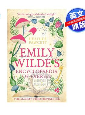 预售英文原版 艾米丽王尔德系列卷一 艾米丽王尔德仙人百科全书 Emily Wildes Encyclopaedia of Faeries Heather