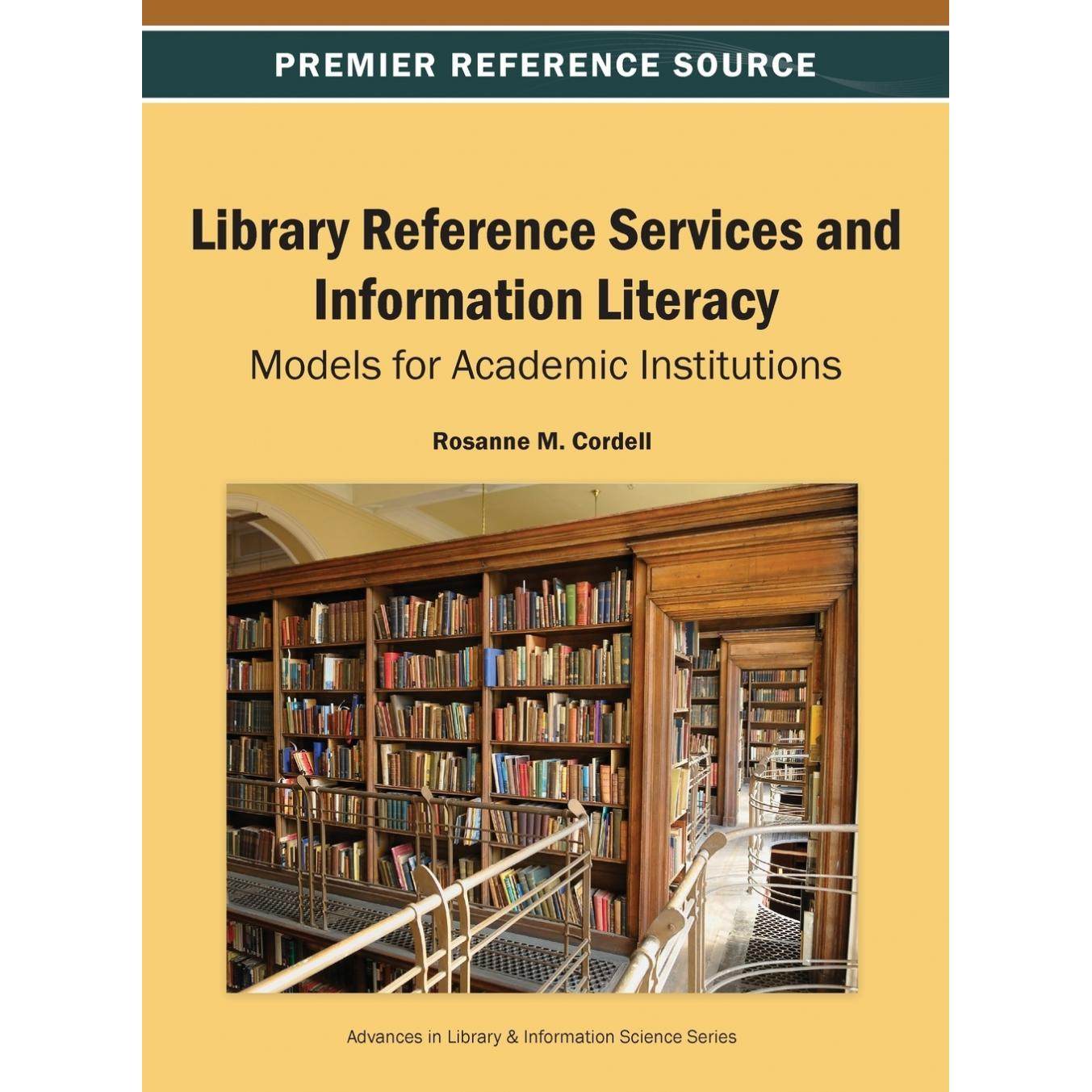 【预售 按需印刷】英文原版图书馆参考服务和信息素养Library Reference Services and Information Literacy原装进口正版书籍