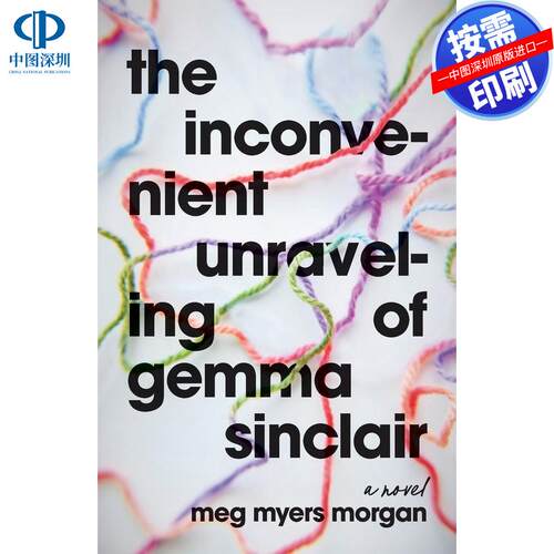 【预售 按需印刷】英文原版  吉玛·辛克莱尔的尴尬解体 The Inconvenient Unraveling of Gemma Sinclair 原版进口正版书籍