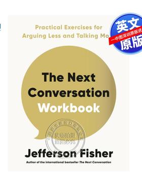 预售英文原版 下一次对话工作练习册 少争论 多沟通 The Next Conversation Workbook Jefferson Fisher
