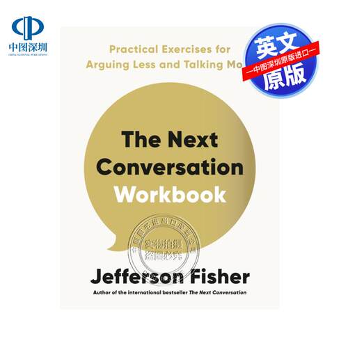 预售英文原版 下一次对话工作练习册 少争论 多沟通 The Next Conversation Workbook Jefferson Fisher
