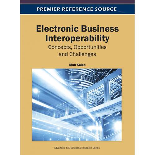 【预售 按需印刷】英文原版电子商务互操作性Electronic Business Interoperability原装进口正版书籍