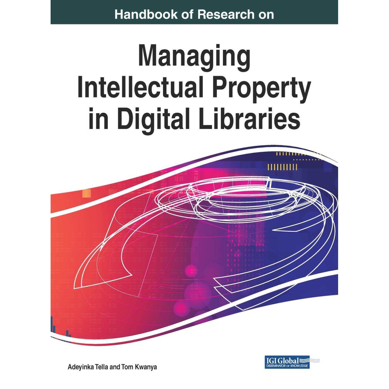 【预售 按需印刷】英文原版管理数字图书馆知识产权研究手册Handbook of Research on Managing Intellectual Property in Digital
