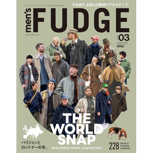 预售【深图日文】men's FUDGE 2026年 3月号 Vol.179 THE WORLS SNAP 潮流男装 杂志 日本原装进口 正版书