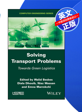 【预售 按需印刷】Wiley出版 解决运输问题：走向绿色物流Solving Transport Problems: Towards Green Logistics进口英文正版书籍