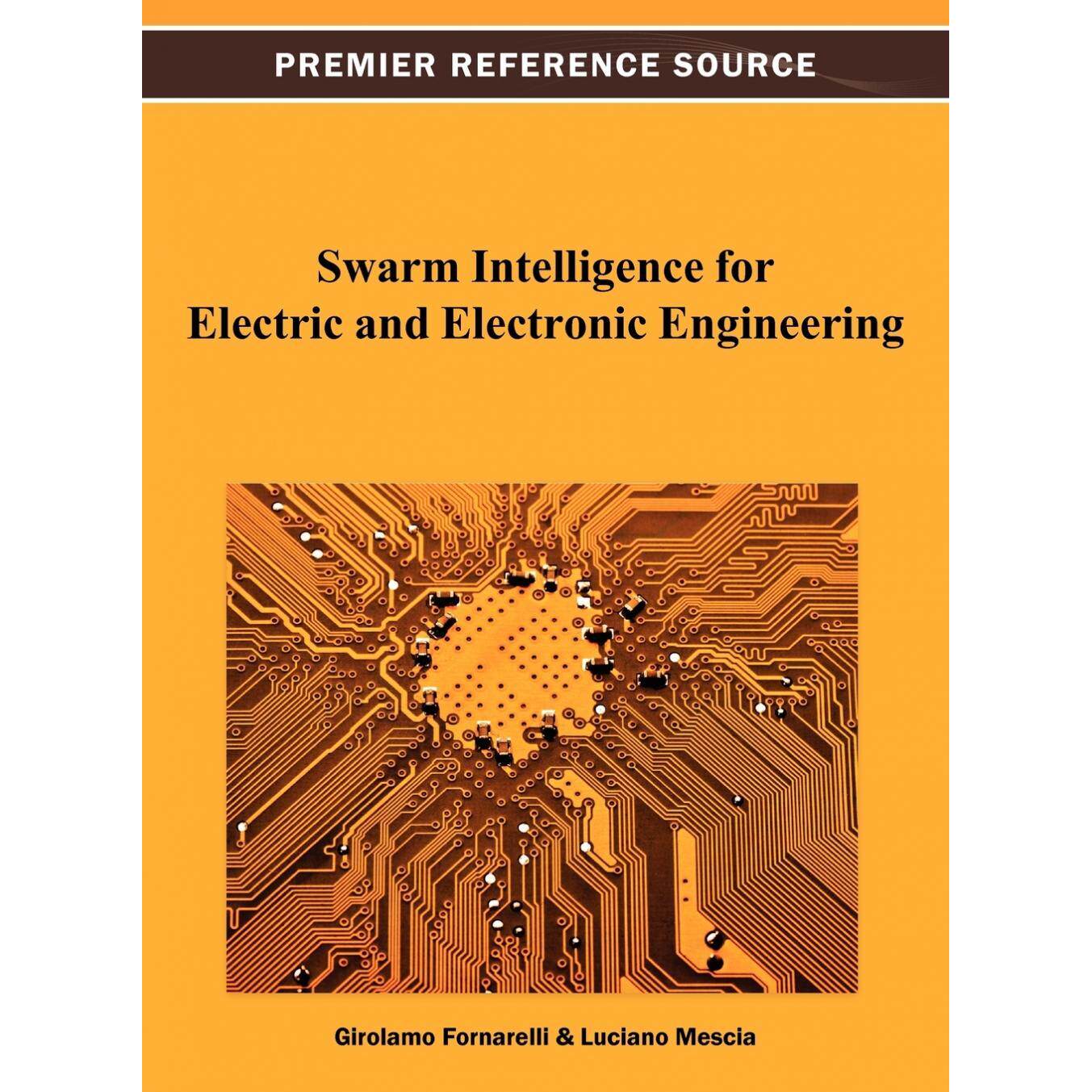 【预售 按需印刷】英文原版用于电气和电子工程的群体智能Swarm Intelligence for Electric and Electronic Engineering原装进口
