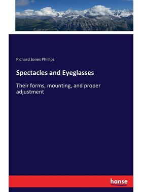 【预售 按需印刷】英文原版 眼镜与眼镜片 Spectacles and Eyeglasses 进口原版正版书籍