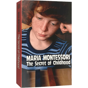 英文原版 童年的秘密 Secret of Childhood 蒙氏儿童教育经典著作 蒙台梭利家庭教育 进口书籍正版