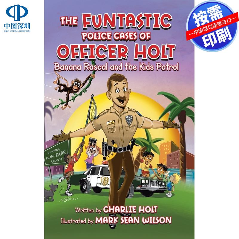 【预售 按需印刷】英文原版  霍尔特警官的奇妙案件 The Funtastic Police Cases of Officer Holt 原版进口正版书籍